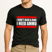 I Don't Need A Ride, I Need Ammo Ammunition Ukraine Cooling Performance Crew T-Shirt