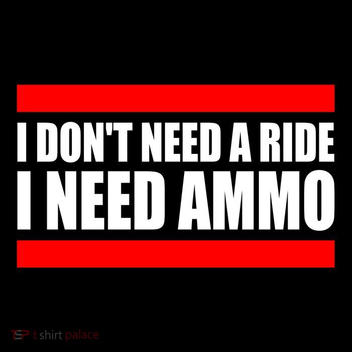 I Don't Need A Ride, I Need Ammo Ammunition Ukraine Hoodie