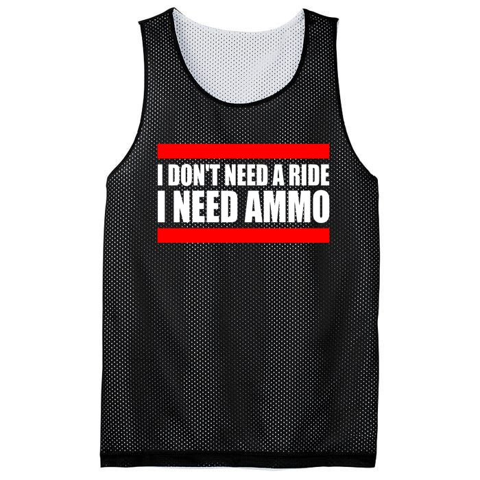 I Don't Need A Ride, I Need Ammo Ammunition Ukraine Mesh Reversible Basketball Jersey Tank