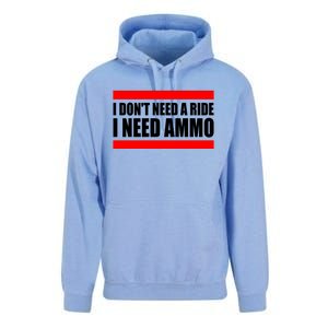 I Don't Need A Ride, I Need Ammo Ammunition Ukraine Unisex Surf Hoodie