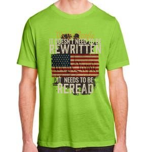 It DoesnT Need To Be Rewritten Constitution We The People Meaningful Gift Adult ChromaSoft Performance T-Shirt