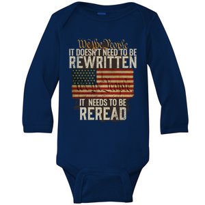 It DoesnT Need To Be Rewritten Constitution We The People Meaningful Gift Baby Long Sleeve Bodysuit