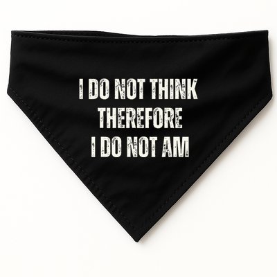 I Do Not Think Therefore I Do Not Am USA-Made Doggie Bandana