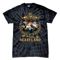 I Don’T Need Therapy I Just Need To Watch Heartland Tie-Dye T-Shirt