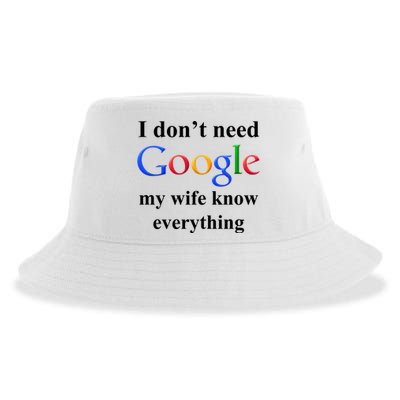 I Don't Need Google My Wife Knows Everything Sustainable Bucket Hat