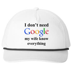 I Don't Need Google My Wife Knows Everything Snapback Five-Panel Rope Hat