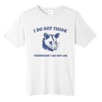 I Do Not Think Possum Weird Meme Funny Possum Tall Fusion ChromaSoft Performance T-Shirt