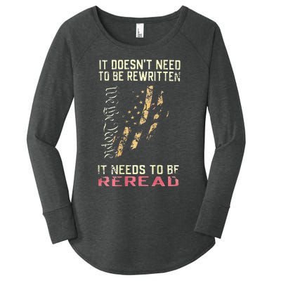 It Doesnt Need To Be Rewritten We The People Women's Perfect Tri Tunic Long Sleeve Shirt