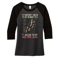 It Doesnt Need To Be Rewritten We The People Women's Tri-Blend 3/4-Sleeve Raglan Shirt