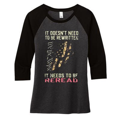 It Doesnt Need To Be Rewritten We The People Women's Tri-Blend 3/4-Sleeve Raglan Shirt