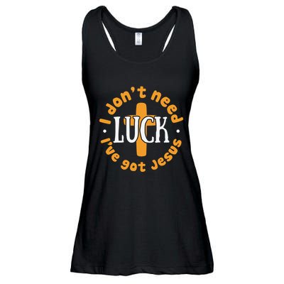 I Dont Need Luck Ive Got Jesus Funny St Patricks Day Ladies Essential Flowy Tank