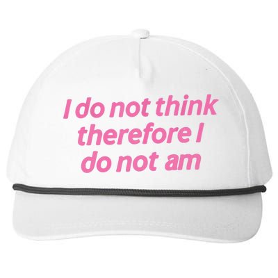 I Do Not Think Therefore I Do Not Am Snapback Five-Panel Rope Hat