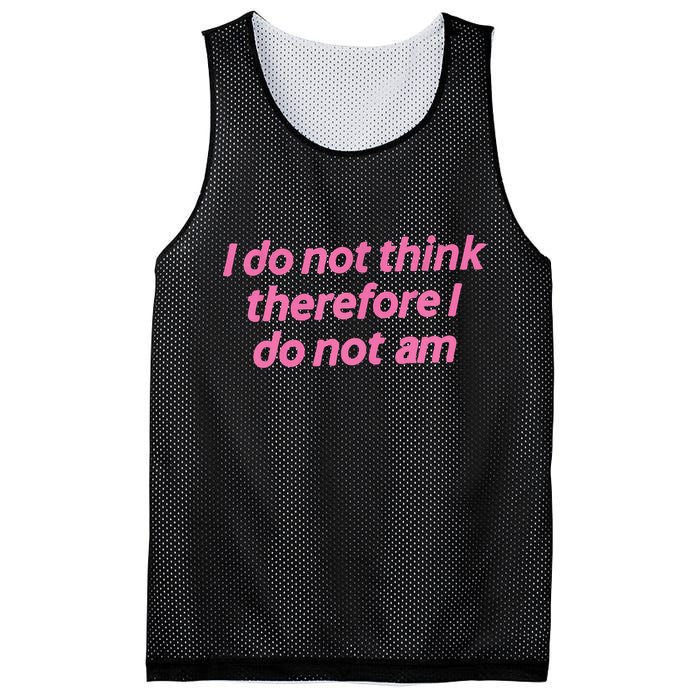 I Do Not Think Therefore I Do Not Am Mesh Reversible Basketball Jersey Tank