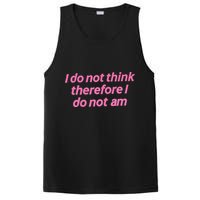 I Do Not Think Therefore I Do Not Am PosiCharge Competitor Tank