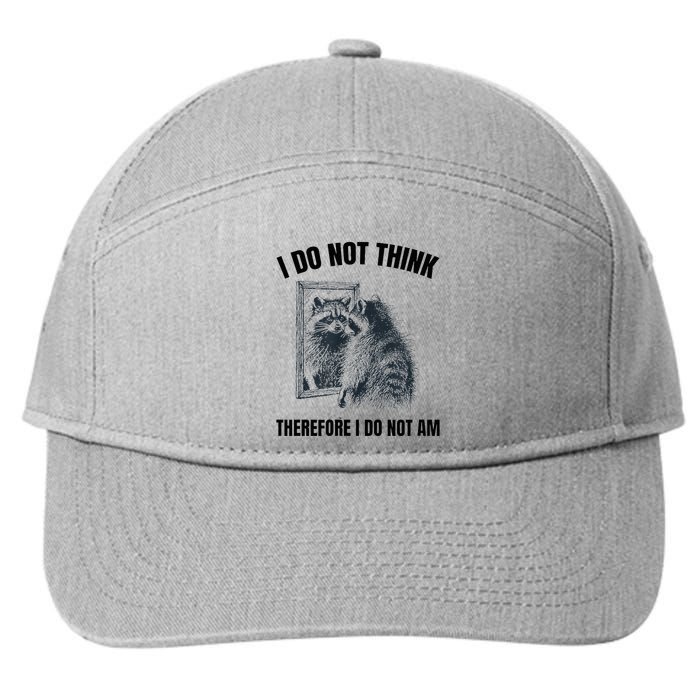 I Do Not Think Therefore I Do Not Am Raccoon Philosopher 7-Panel Snapback Hat