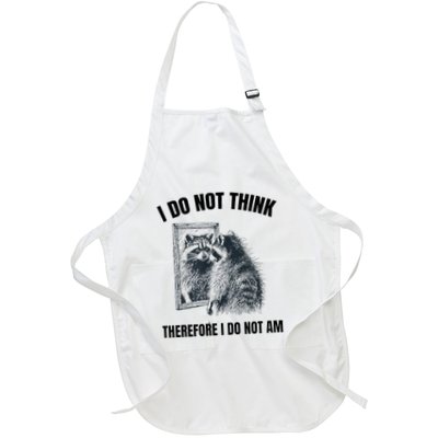 I Do Not Think Therefore I Do Not Am Raccoon Philosopher Apron