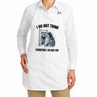 I Do Not Think Therefore I Do Not Am Raccoon Philosopher Apron