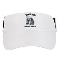 I Do Not Think Therefore I Do Not Am Raccoon Philosopher Adult Drive Performance Visor