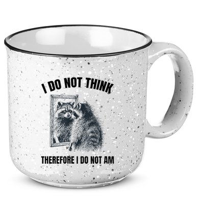 I Do Not Think Therefore I Do Not Am Raccoon Philosopher 15oz Campfire Ceramic Mug