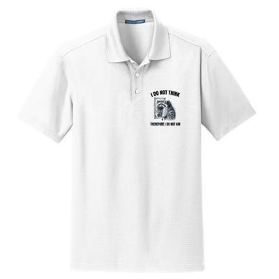 I Do Not Think Therefore I Do Not Am Raccoon Philosopher Dry Zone Grid Polo
