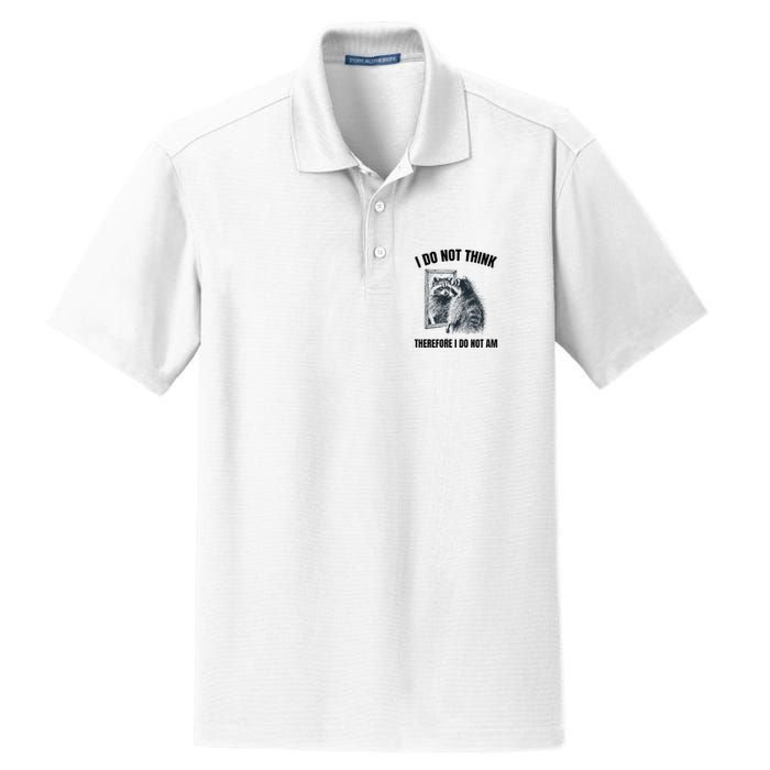 I Do Not Think Therefore I Do Not Am Raccoon Philosopher Dry Zone Grid Polo