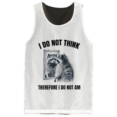 I Do Not Think Therefore I Do Not Am Raccoon Philosopher Mesh Reversible Basketball Jersey Tank