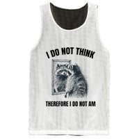 I Do Not Think Therefore I Do Not Am Raccoon Philosopher Mesh Reversible Basketball Jersey Tank