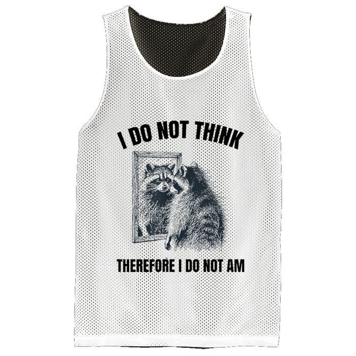 I Do Not Think Therefore I Do Not Am Raccoon Philosopher Mesh Reversible Basketball Jersey Tank