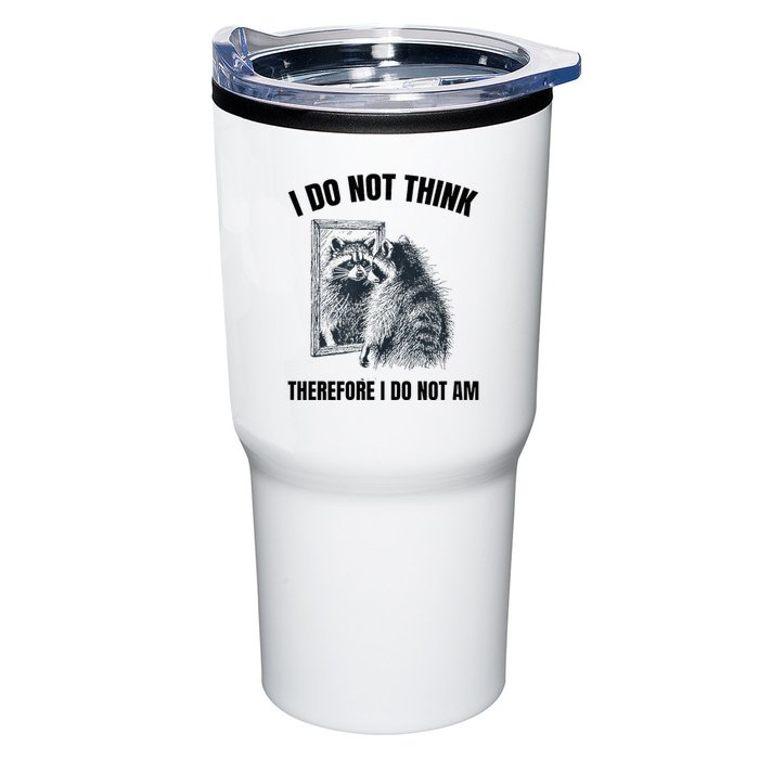 I Do Not Think Therefore I Do Not Am Raccoon Philosopher Tumbler