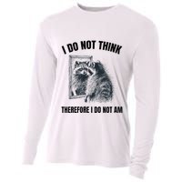 I Do Not Think Therefore I Do Not Am Raccoon Philosopher Cooling Performance Long Sleeve Crew