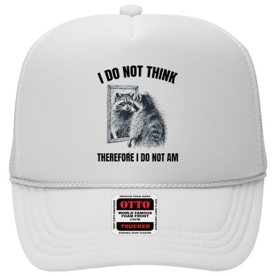I Do Not Think Therefore I Do Not Am Raccoon Philosopher Trucker Hat