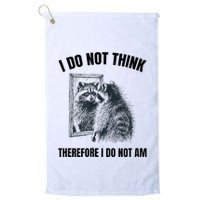 I Do Not Think Therefore I Do Not Am Raccoon Philosopher Golf Towel