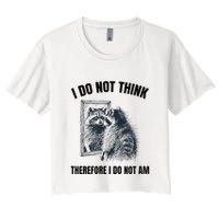 I Do Not Think Therefore I Do Not Am Raccoon Philosopher Crop Top