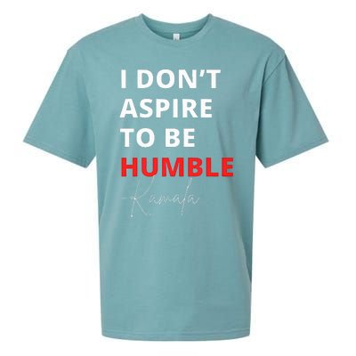 I Do Not Aspire To Be Humble Kamalaharris Eletion 2024 Sueded Cloud Jersey T-Shirt