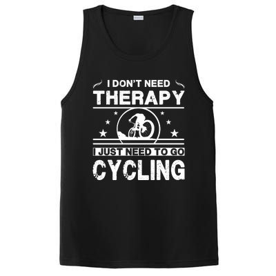 I DonT Need Therapy. I Just Need To Go Cycling PosiCharge Competitor Tank