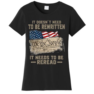 It Doesnt Need To Be Rewritten It Needs To Be Reread Women's T-Shirt