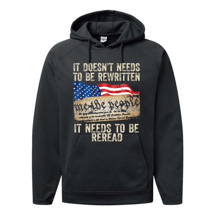 It Doesnt Need To Be Rewritten Constitution Flag Usa Performance Fleece Hoodie