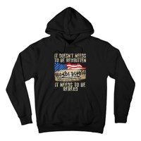 It Doesnt Need To Be Rewritten Constitution Flag Usa Hoodie