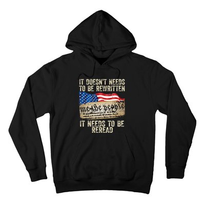 It Doesnt Need To Be Rewritten Constitution Flag Usa Hoodie