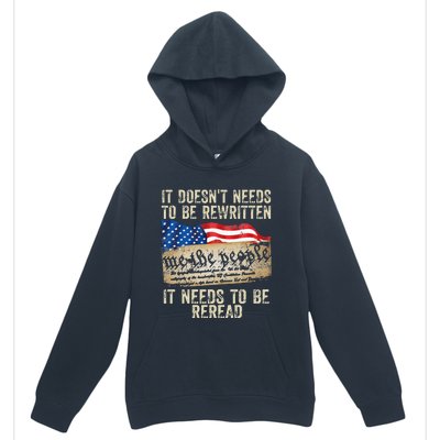 It Doesnt Need To Be Rewritten Constitution Flag Usa Urban Pullover Hoodie