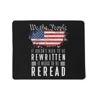 It Doesn't Need To Be Rewritten It Needs To Be Reread Mousepad