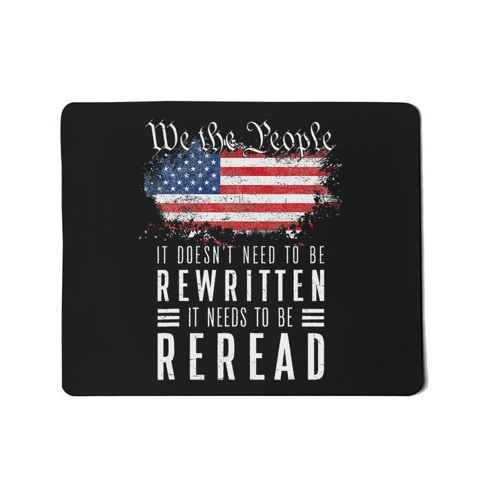 It Doesn't Need To Be Rewritten It Needs To Be Reread Mousepad