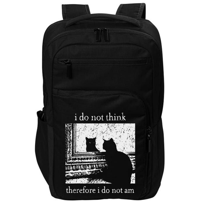 I Do Not Think Therefore I Do Not Am Cat Impact Tech Backpack