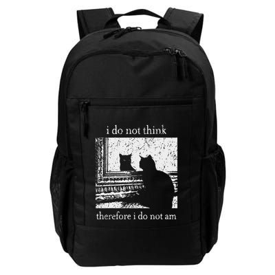 I Do Not Think Therefore I Do Not Am Cat Daily Commute Backpack