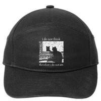 I Do Not Think Therefore I Do Not Am Cat 7-Panel Snapback Hat