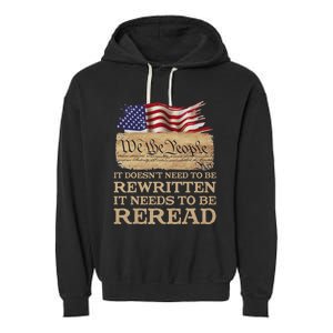 It DoesnT Need To Be Rewritten It Needs To Be Reread Garment-Dyed Fleece Hoodie