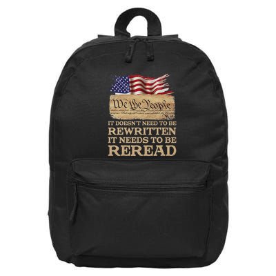 It DoesnT Need To Be Rewritten It Needs To Be Reread 16 in Basic Backpack
