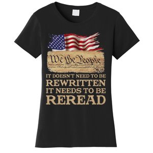 It DoesnT Need To Be Rewritten It Needs To Be Reread Women's T-Shirt