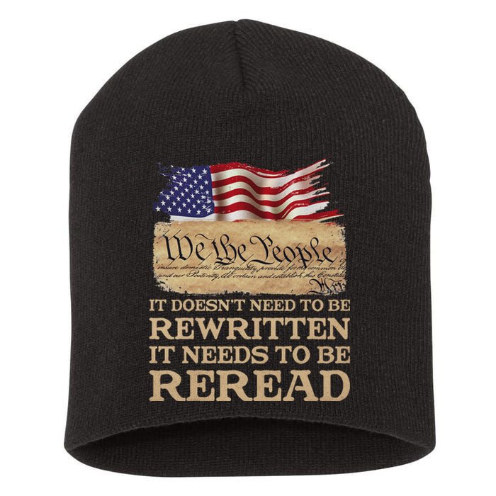 It DoesnT Need To Be Rewritten It Needs To Be Reread Short Acrylic Beanie