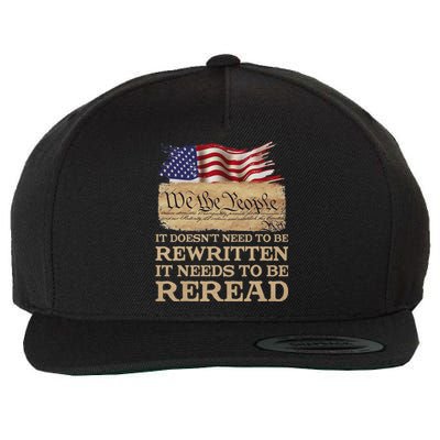 It DoesnT Need To Be Rewritten It Needs To Be Reread Wool Snapback Cap